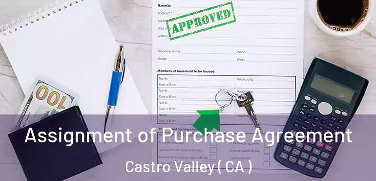  Assignment of Purchase Agreement Castro Valley ( CA )