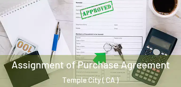  Assignment of Purchase Agreement Temple City ( CA )