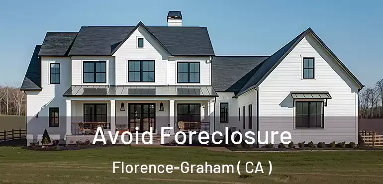 Avoid Foreclosure Florence-Graham ( CA )