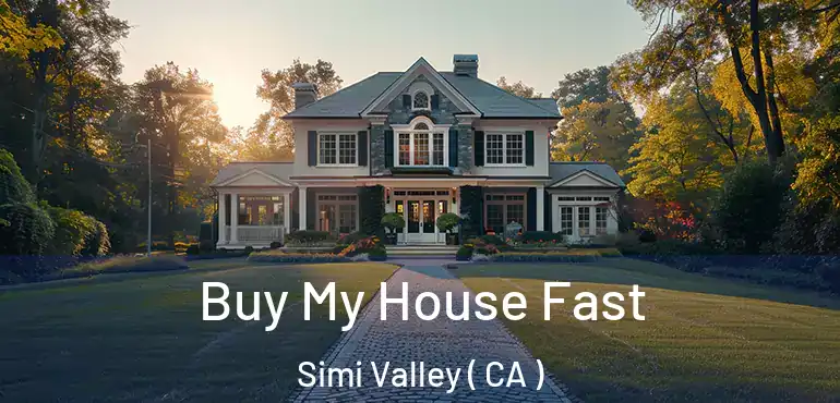  Buy My House Fast Simi Valley ( CA )