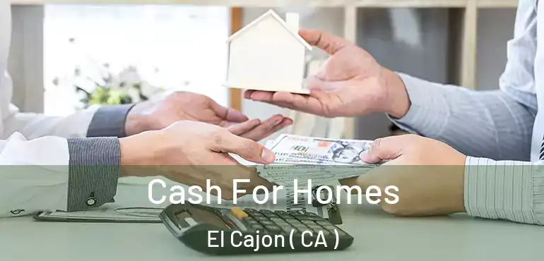  Cash For Homes El Cajon ( CA )