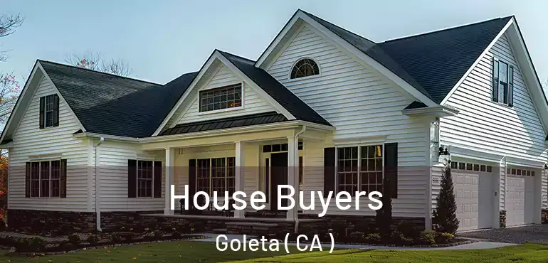 House Buyers Goleta ( CA )