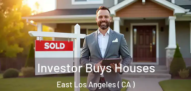  Investor Buys Houses East Los Angeles ( CA )