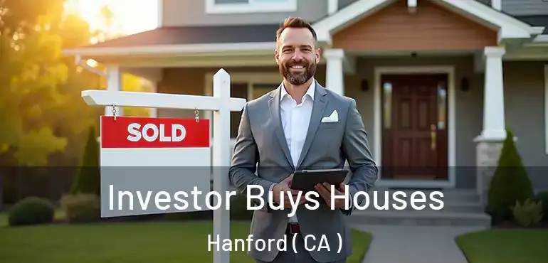 Investor Buys Houses Hanford ( CA )