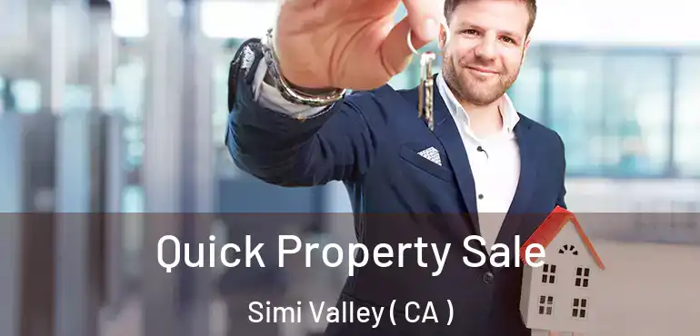  Quick Property Sale Simi Valley ( CA )