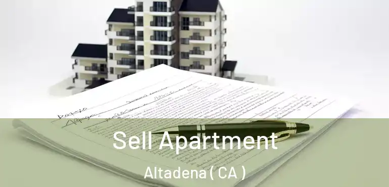  Sell Apartment Altadena ( CA )