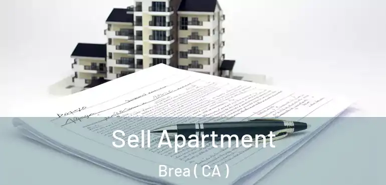  Sell Apartment Brea ( CA )