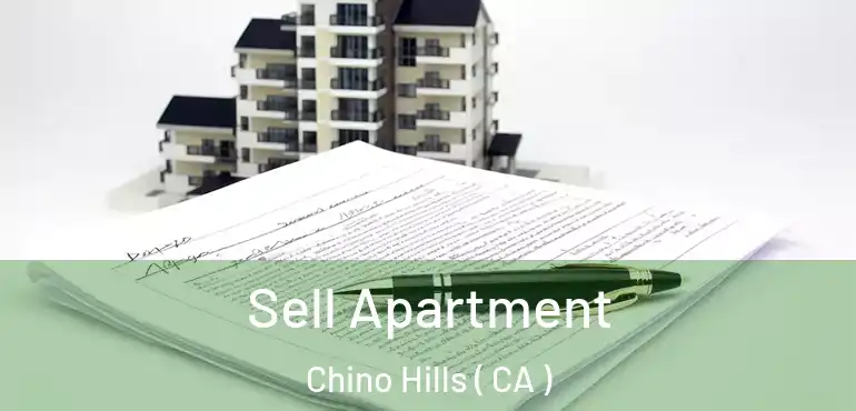  Sell Apartment Chino Hills ( CA )