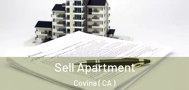  Sell Apartment Covina ( CA )