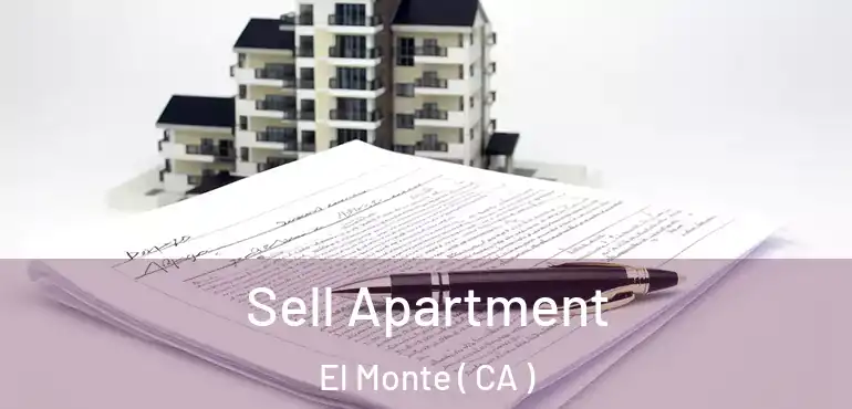 Sell Apartment El Monte ( CA )