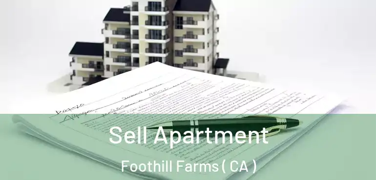 Sell Apartment Foothill Farms ( CA )