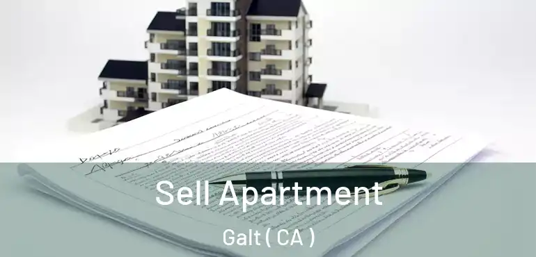  Sell Apartment Galt ( CA )
