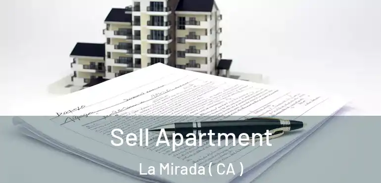  Sell Apartment La Mirada ( CA )