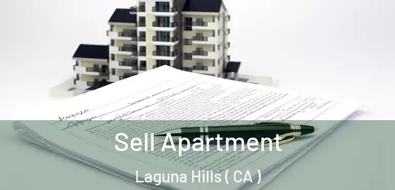 Sell Apartment Laguna Hills ( CA )