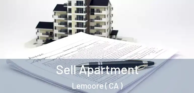  Sell Apartment Lemoore ( CA )