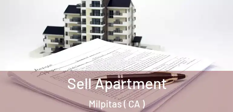  Sell Apartment Milpitas ( CA )
