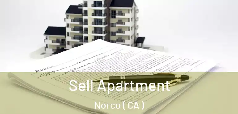  Sell Apartment Norco ( CA )