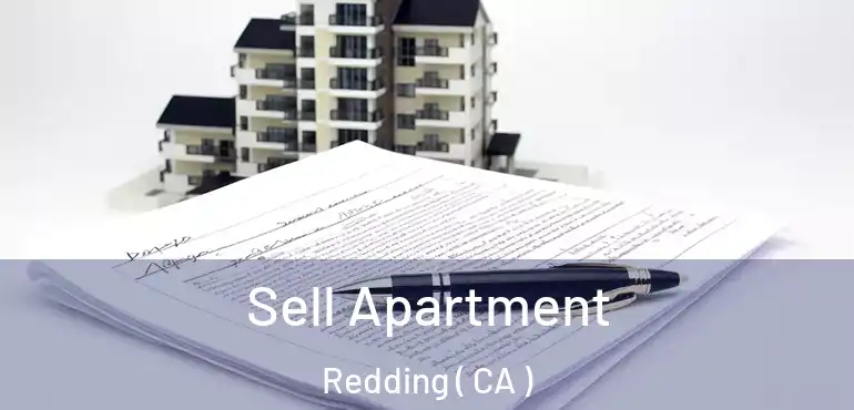  Sell Apartment Redding ( CA )