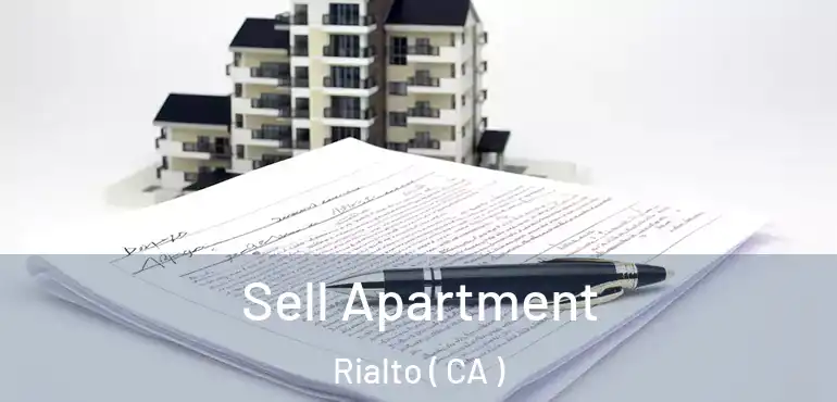 Sell Apartment Rialto ( CA )