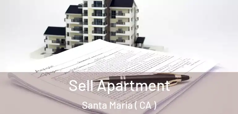 Sell Apartment Santa Maria ( CA )