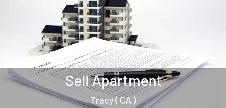 Sell Apartment Tracy ( CA )