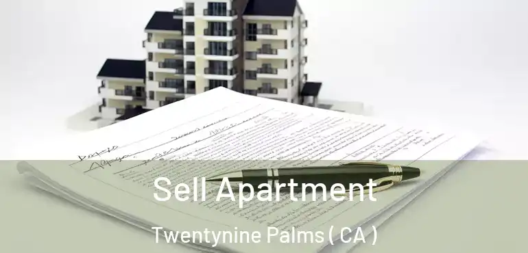 Sell Apartment Twentynine Palms ( CA )