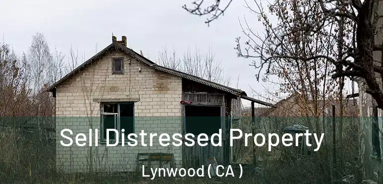  Sell Distressed Property Lynwood ( CA )