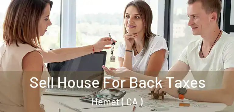  Sell House For Back Taxes Hemet ( CA )