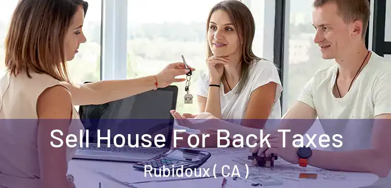  Sell House For Back Taxes Rubidoux ( CA )