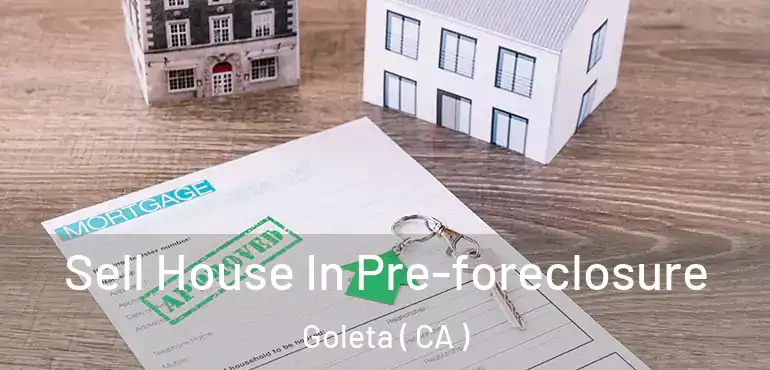  Sell House In Pre-foreclosure Goleta ( CA )