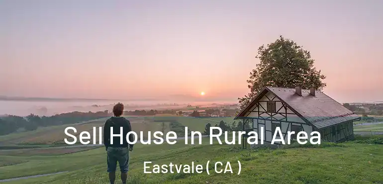Sell House In Rural Area Eastvale ( CA )