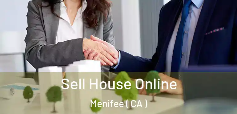  Sell House Online Menifee ( CA )