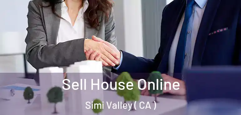 Sell House Online Simi Valley ( CA )