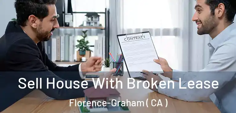  Sell House With Broken Lease Florence-Graham ( CA )