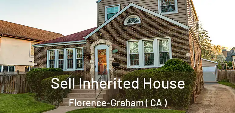  Sell Inherited House Florence-Graham ( CA )