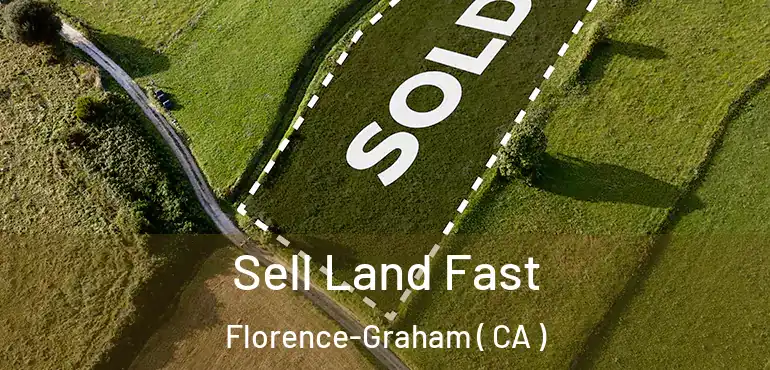  Sell Land Fast Florence-Graham ( CA )
