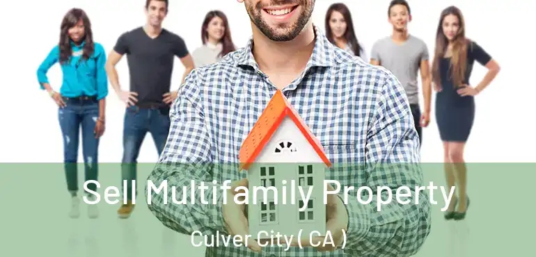  Sell Multifamily Property Culver City ( CA )