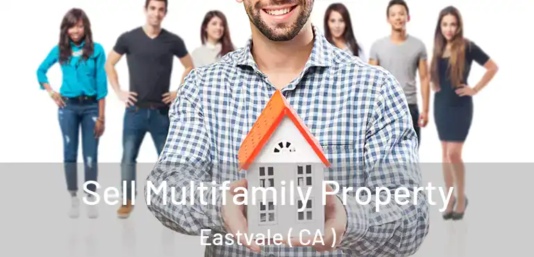  Sell Multifamily Property Eastvale ( CA )