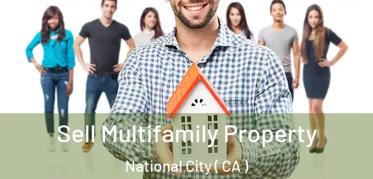 Sell Multifamily Property National City ( CA )