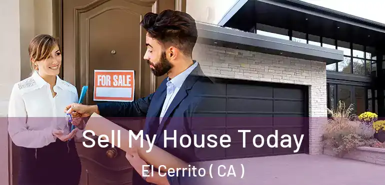  Sell My House Today El Cerrito ( CA )