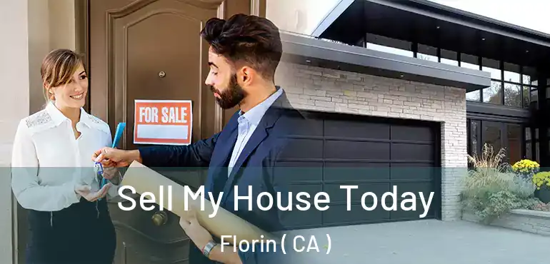 Sell My House Today Florin ( CA )