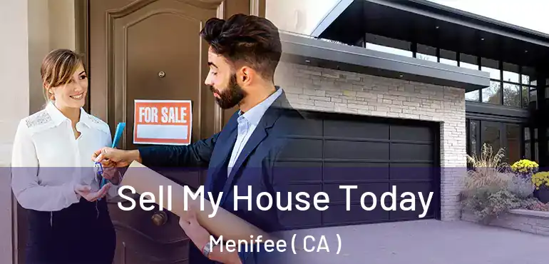  Sell My House Today Menifee ( CA )