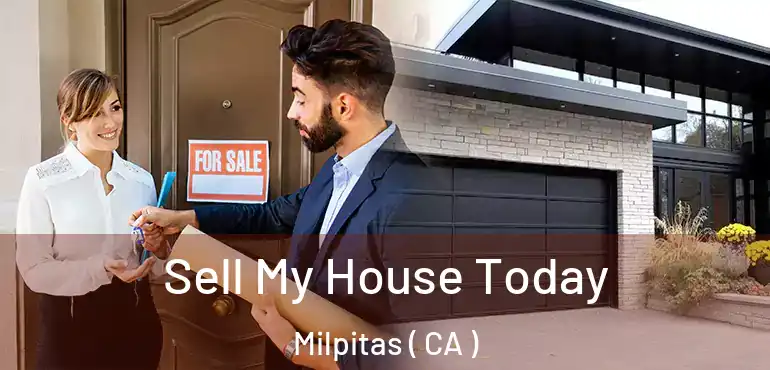  Sell My House Today Milpitas ( CA )