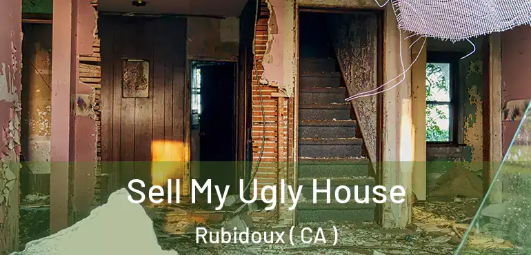  Sell My Ugly House Rubidoux ( CA )