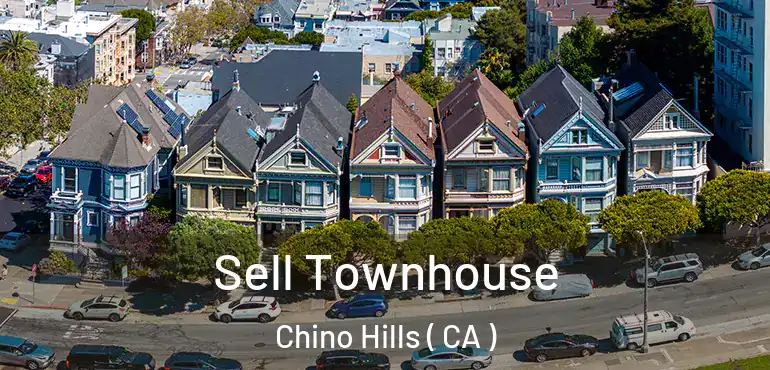 Sell Townhouse Chino Hills ( CA )
