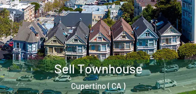  Sell Townhouse Cupertino ( CA )