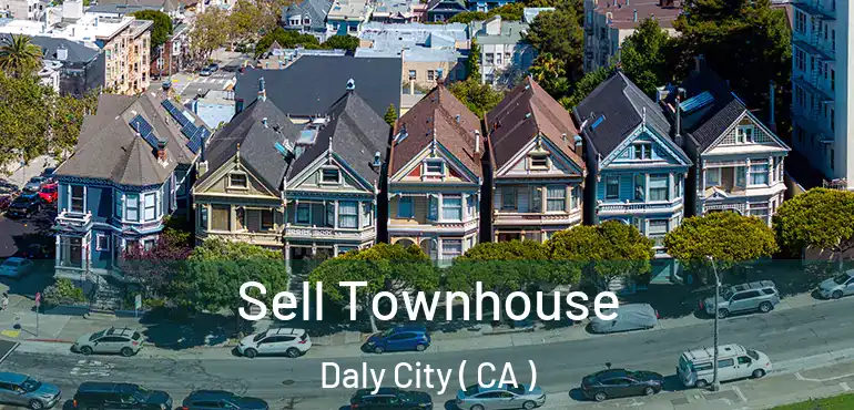 Sell Townhouse Daly City ( CA )