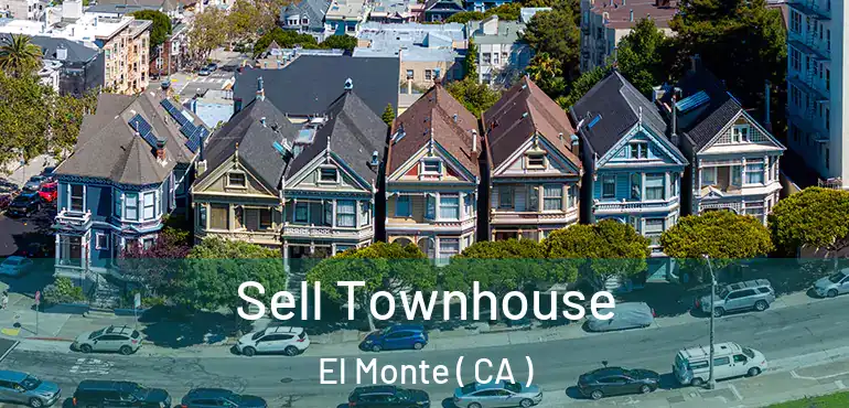  Sell Townhouse El Monte ( CA )