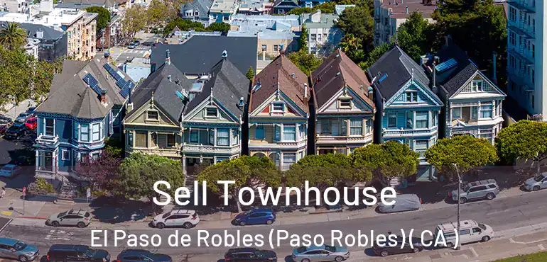  Sell Townhouse El Paso de Robles (Paso Robles) ( CA )