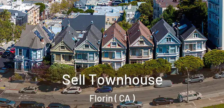  Sell Townhouse Florin ( CA )